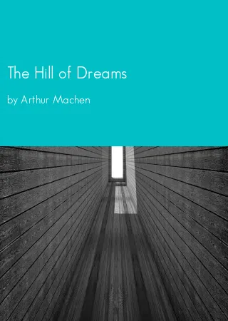 The Hill of Dreams by Arthur Machen pdf Book