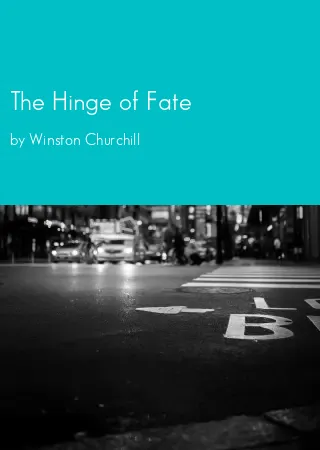 The Hinge of Fate by Winston Churchill pdf Book