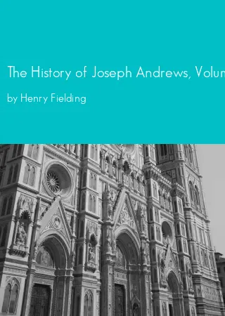 The History of Joseph Andrews, Volume 1 by Henry Fielding pdf Book