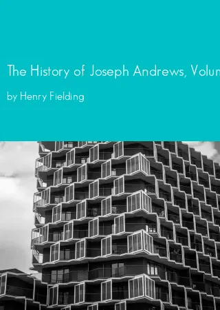 The History of Joseph Andrews, Volume 2 by Henry Fielding pdf Book