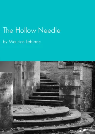 The Hollow Needle by Maurice Leblanc pdf Book