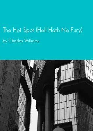 The Hot Spot (Hell Hath No Fury) by Charles Williams pdf Book