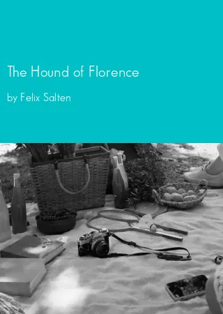 The Hound of Florence by Felix Salten pdf Book