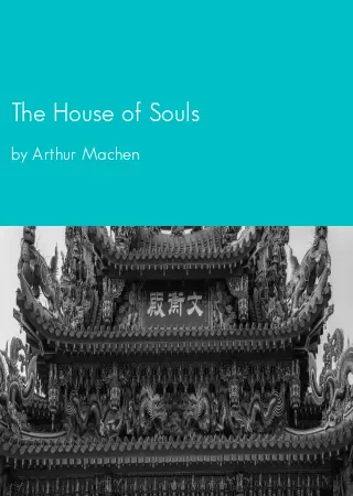 The House of Souls by Arthur Machen pdf Book