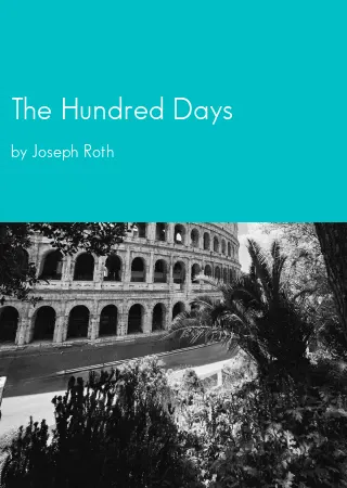 The Hundred Days by Joseph Roth pdf Book