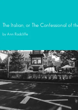 The Italian, or The Confessional of the Black Penitents by Ann Radcliffe pdf Book