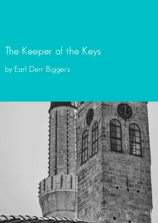 The Keeper of the Keys by Earl Derr Biggers pdf Book