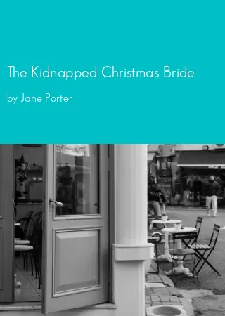 The Kidnapped Christmas Bride by Jane Porter pdf Book