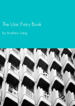 The Lilac Fairy Book by Andrew Lang pdf Book