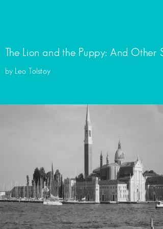 The Lion and the Puppy: And Other Stories for Children by Leo Tolstoy pdf Book