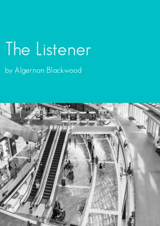 The Listener by Algernon Blackwood pdf Book