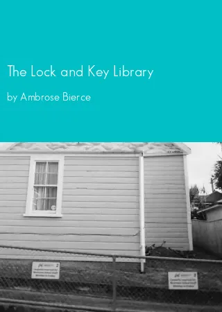 The Lock and Key Library by Ambrose Bierce pdf Book