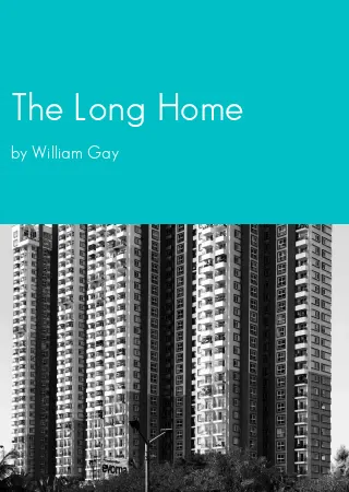 The Long Home by William Gay pdf Book