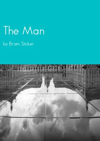 The Man by Bram Stoker pdf Book