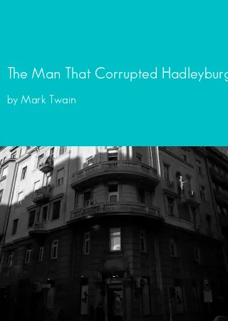 The Man That Corrupted Hadleyburg by Mark Twain pdf Book