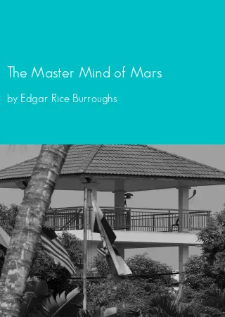 The Master Mind of Mars by Edgar Rice Burroughs pdf Book