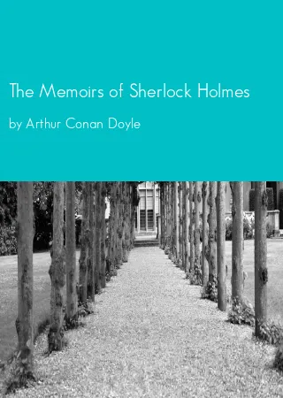 The Memoirs of Sherlock Holmes by Arthur Conan Doyle pdf Book