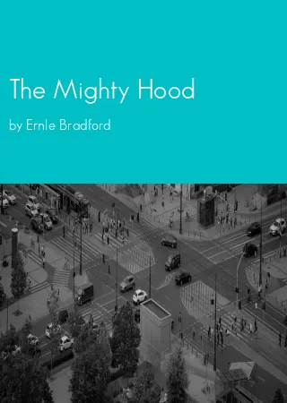 The Mighty Hood by Ernle Bradford pdf Book