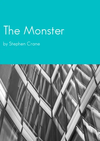 The Monster by Stephen Crane pdf Book