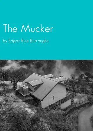 The Mucker by Edgar Rice Burroughs pdf Book