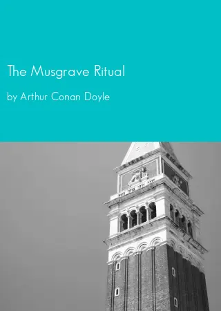 The Musgrave Ritual by Arthur Conan Doyle pdf Book