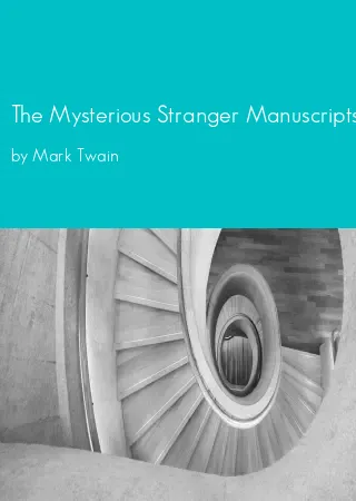 The Mysterious Stranger Manuscripts by Mark Twain pdf Book