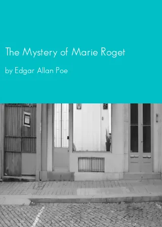 The Mystery of Marie Roget by Edgar Allan Poe pdf Book