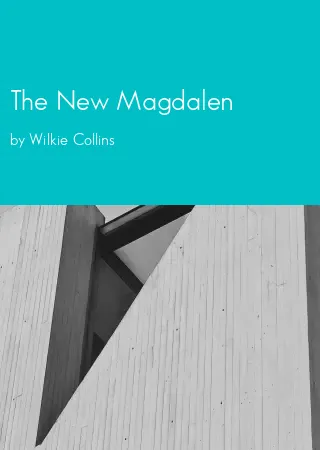 The New Magdalen by Wilkie Collins pdf Book