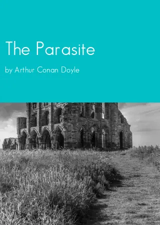 The Parasite by Arthur Conan Doyle pdf Book