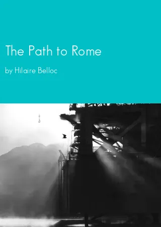 The Path to Rome by Hilaire Belloc pdf Book