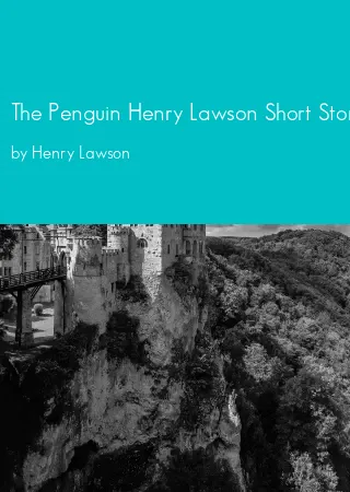 The Penguin Henry Lawson Short Stories by Henry Lawson pdf Book