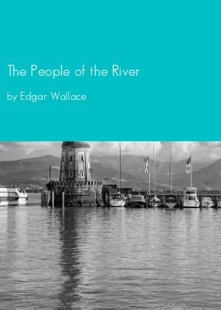 The People of the River by Edgar Wallace pdf Book