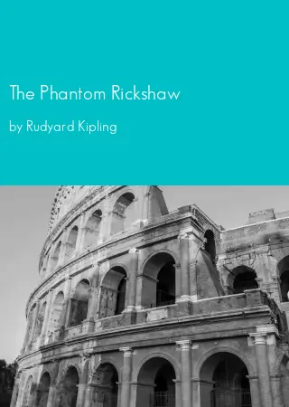 The Phantom Rickshaw by Rudyard Kipling pdf Book