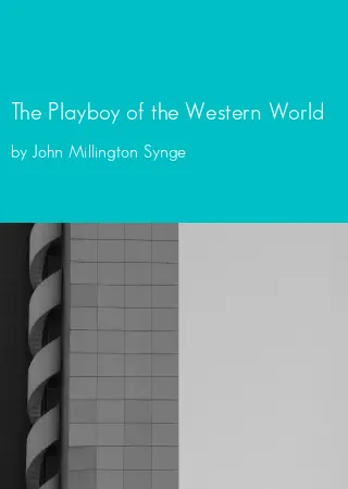 The Playboy of the Western World by John Millington Synge pdf Book