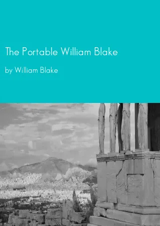 The Portable William Blake by William Blake pdf Book