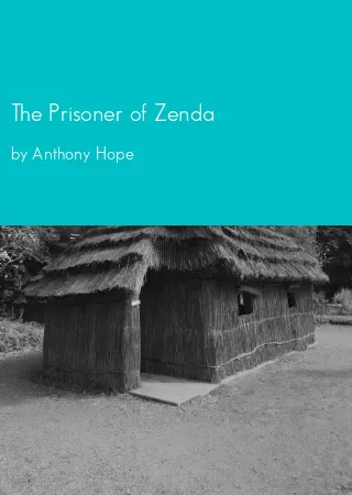 The Prisoner of Zenda by Anthony Hope pdf Book