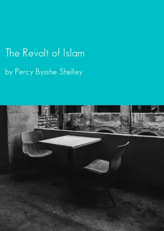 The Revolt of Islam by Percy Bysshe Shelley pdf Book