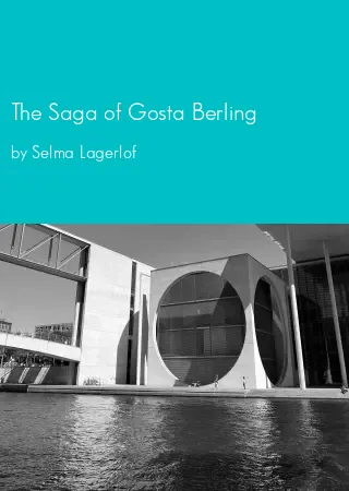 The Saga of Gosta Berling by Selma Lagerlof pdf Book