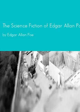 The Science Fiction of Edgar Allan Poe by Edgar Allan Poe pdf Book