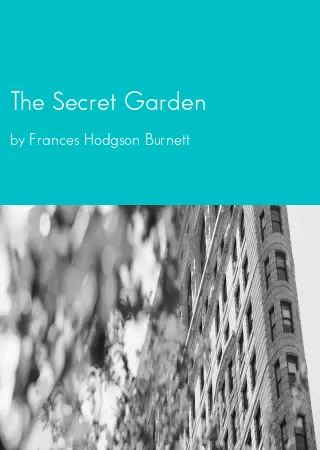 The Secret Garden by Frances Hodgson Burnett pdf Book