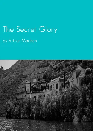 The Secret Glory by Arthur Machen pdf Book