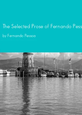 The Selected Prose of Fernando Pessoa by Fernando Pessoa pdf Book