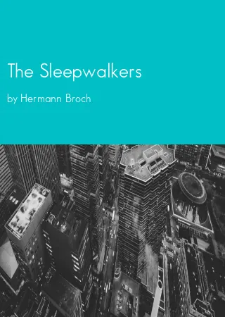 The Sleepwalkers by Hermann Broch pdf Book