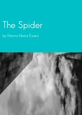 The Spider by Hanns Heinz Ewers pdf Book