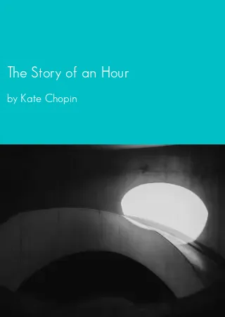 The Story of an Hour by Kate Chopin pdf Book