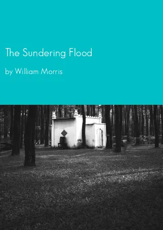 The Sundering Flood by William Morris pdf Book