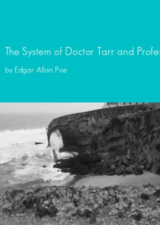 The System of Doctor Tarr and Professor Fether by Edgar Allan Poe pdf Book