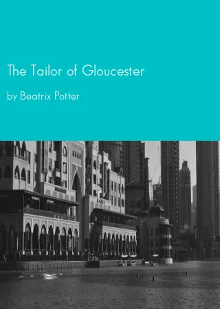 The Tailor of Gloucester by Beatrix Potter pdf Book