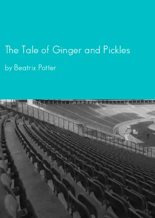 The Tale of Ginger and Pickles by Beatrix Potter pdf Book