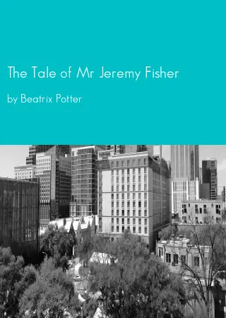 The Tale of Mr Jeremy Fisher by Beatrix Potter pdf Book